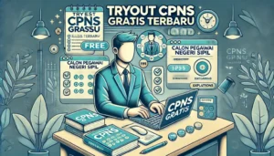 Persiapan Try Out CPNS Online Gratis Mudah Dan Akurat Banget